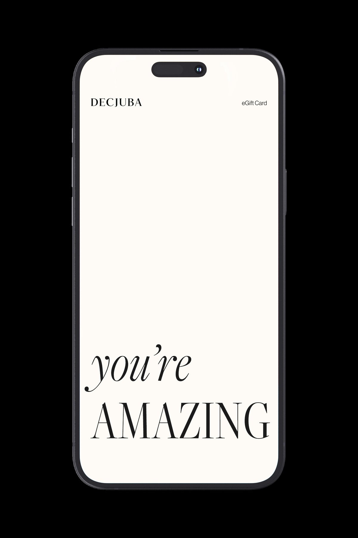 Digital eGift card design with minimal black text reading "you're AMAZING" on a clean cream background.