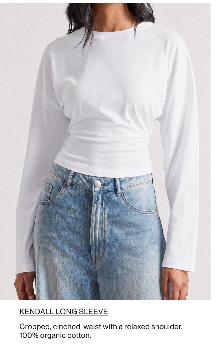 SHOP THE KENDALL LONG SLEEVE
