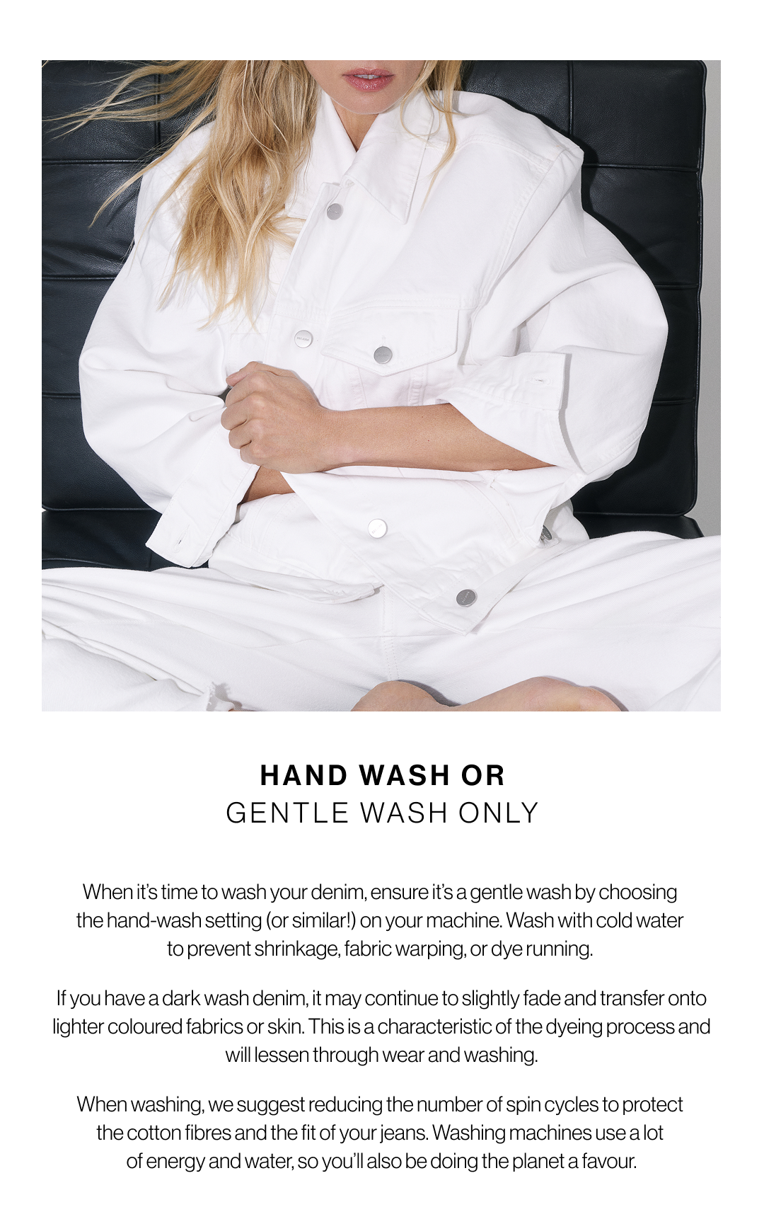 Model seated wearing a white denim outfit (jacket and jeans). Heading reads “Hand Wash or Gentle Wash Only” with instructions for delicate washing.